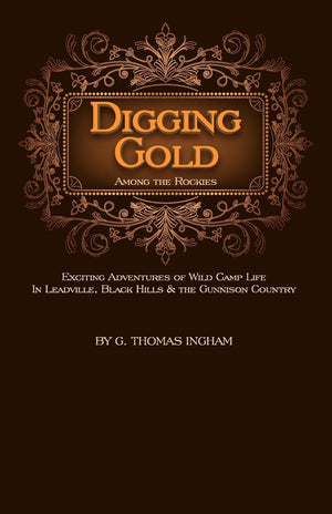 Digging Gold Among The Rockies,Used