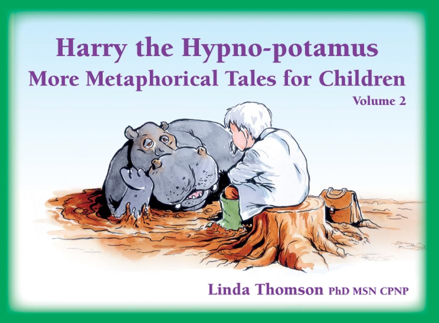 Harry the Hypnopotamus: More Metaphorical Tales for Children,Used