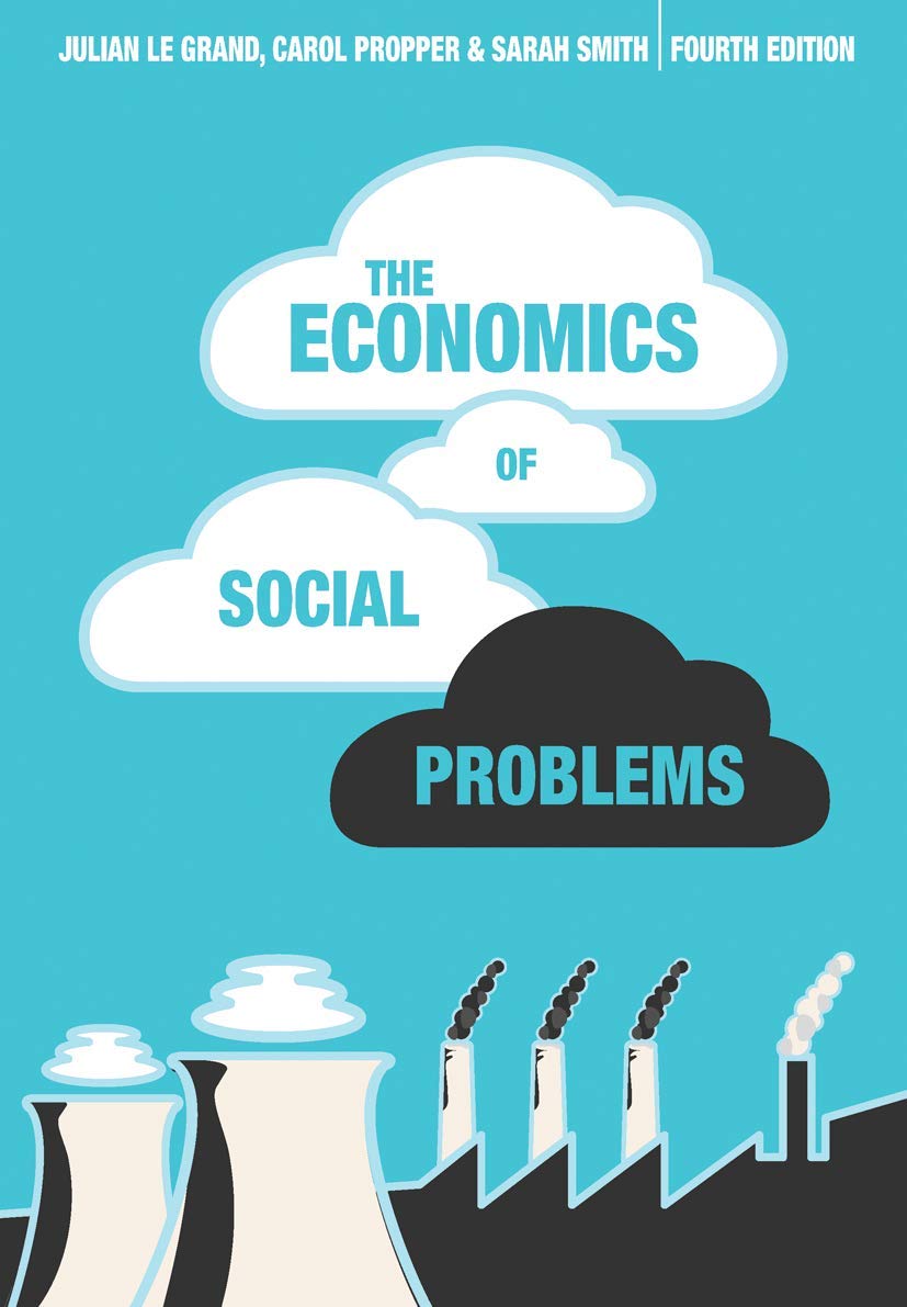 The Economics Of Social Problems, Fourth Edition