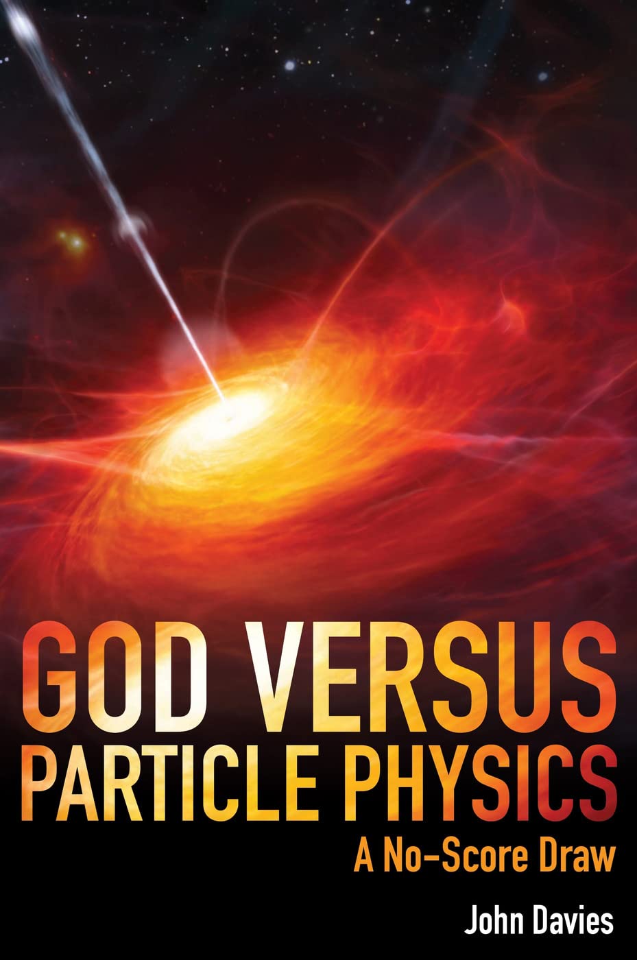 God Versus Particle Physics: A Noscore Draw,Used