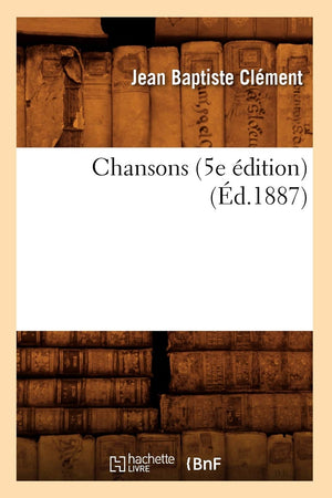 Chansons (5E Dition) (D.1887) (Arts) (French Edition),Used