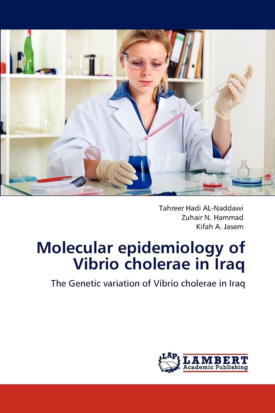 Molecular epidemiology of Vibrio cholerae in Iraq: The Genetic variation of Vibrio cholerae in Iraq,Used
