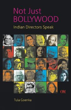 Not Just Bollywood: Indian Directors Speak