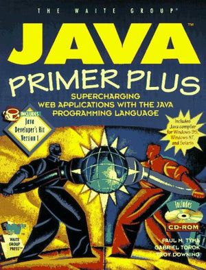Java Primer Plus: Supercharging Web Applications With the Java Programming Language,Used