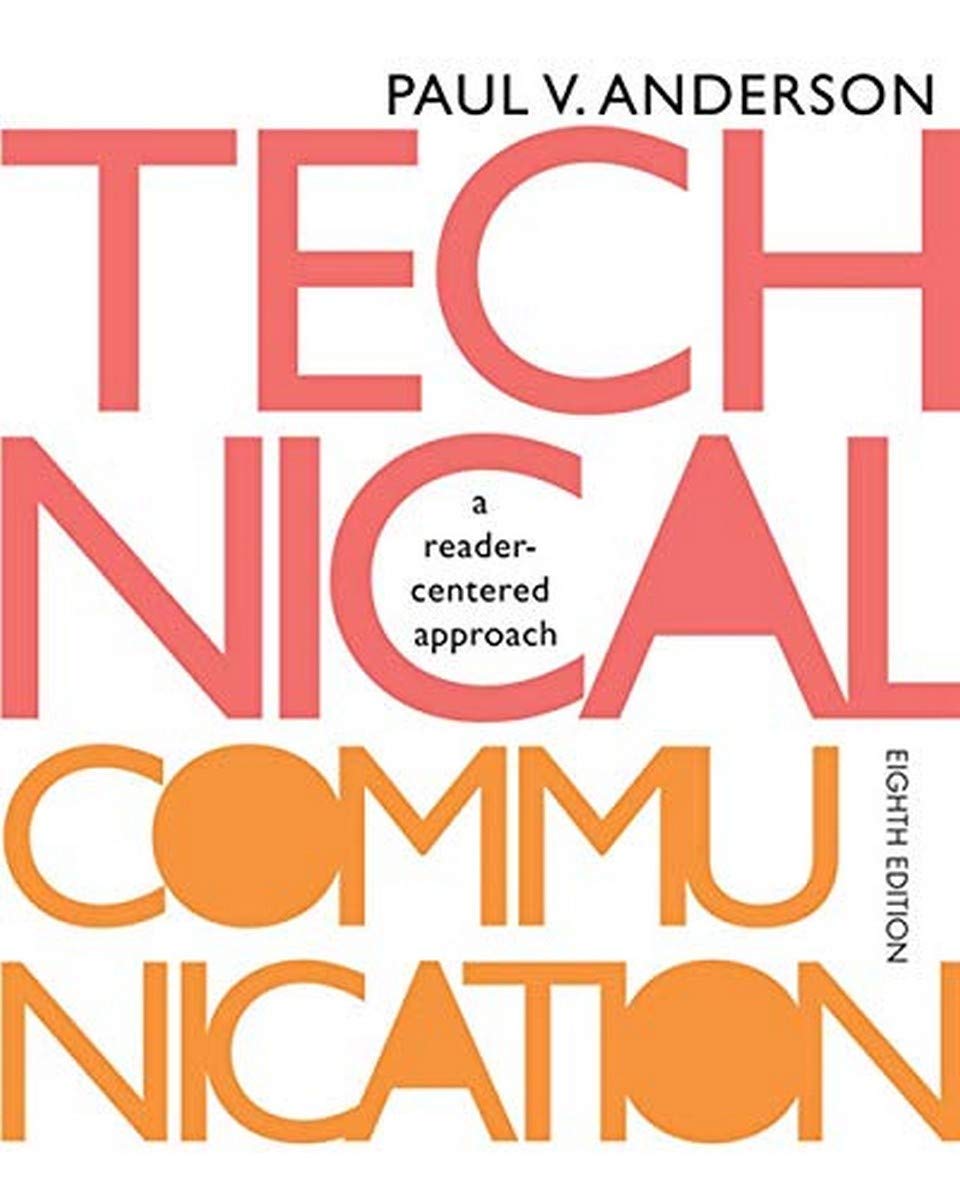 Technical Communication: A readercentered approach, 8th Edition,Used