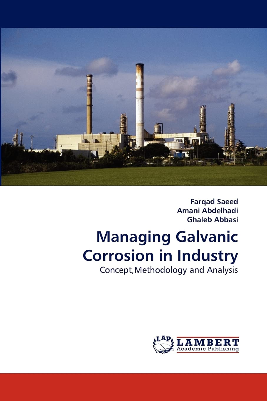 Managing Galvanic Corrosion in Industry: Concept,Methodology and Analysis,Used