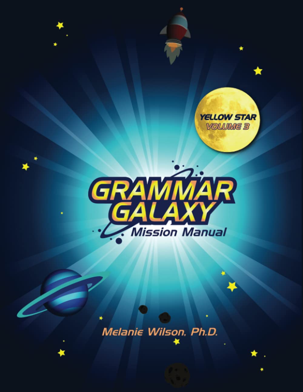 Grammar Galaxy: Yellow Star: Mission Manual,Used