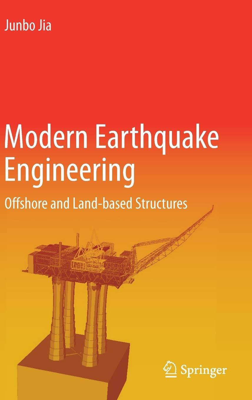 Modern Earthquake Engineering: Offshore and Landbased Structures,Used