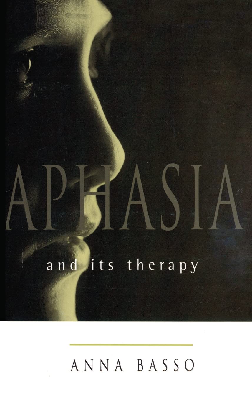 Aphasia And Its Therapy