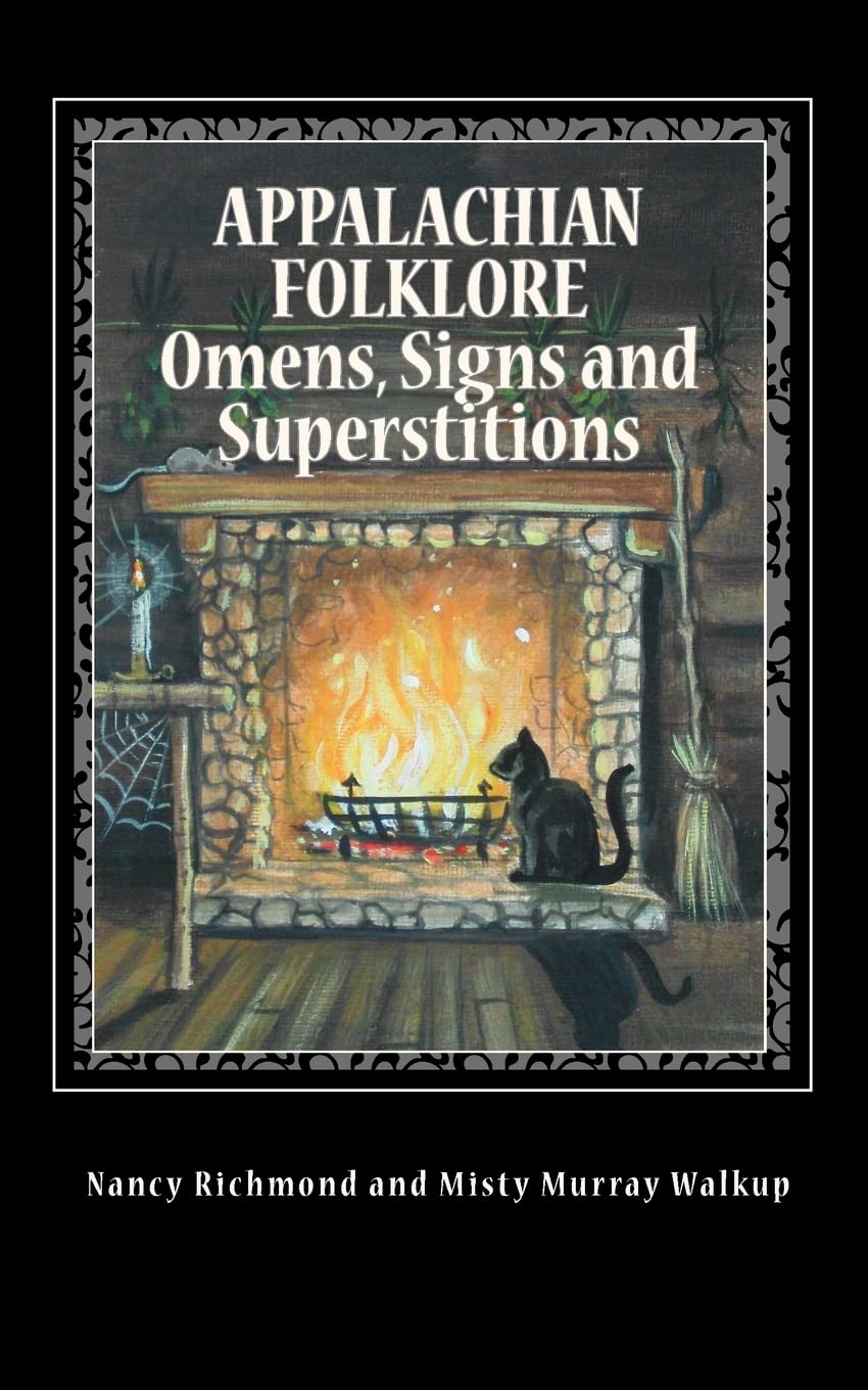 Appalachian Folklore Omens, Signs and Superstitions,Used