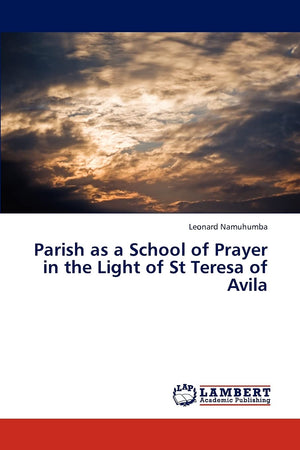 Parish as a School of Prayer in the Light of St Teresa of Avila,Used