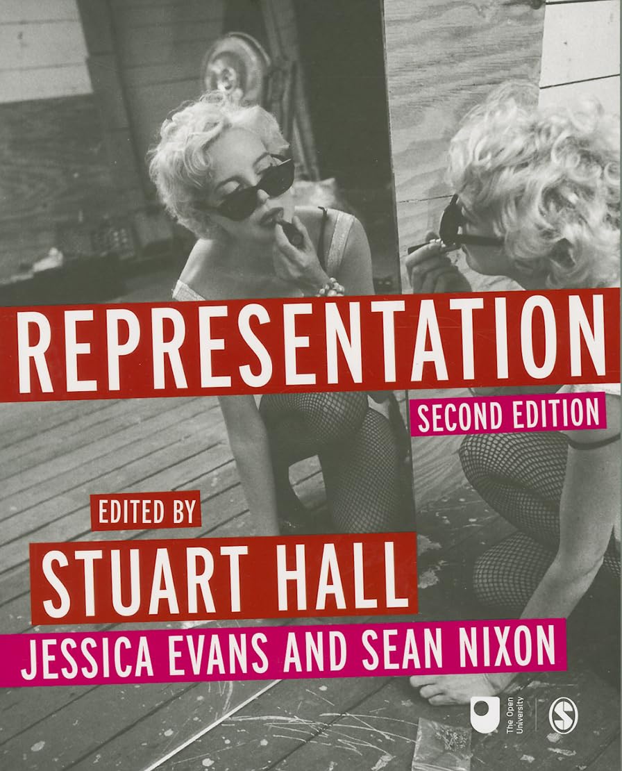 Representation: Cultural Representations And Signifying Practices (Culture, Media And Identities Series)