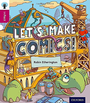 Oxford Reading Tree Infact: Level 10: Let's Make Comics!,Used