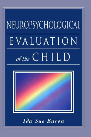 Neuropsychological Evaluation of the Child,Used