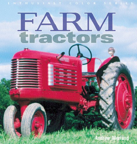 Farm Tractors (Enthusiast Color Series),Used