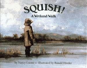 Squish!: A Wetland Walk,Used