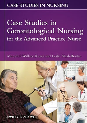 Case Studies In Gerontological Nursing For The Advanced Practice Nurse,Used