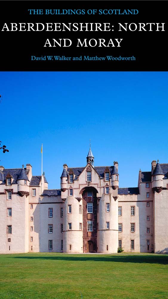 Aberdeenshire: North and Moray (Pevsner Architectural Guides: Buildings of Scotland),Used