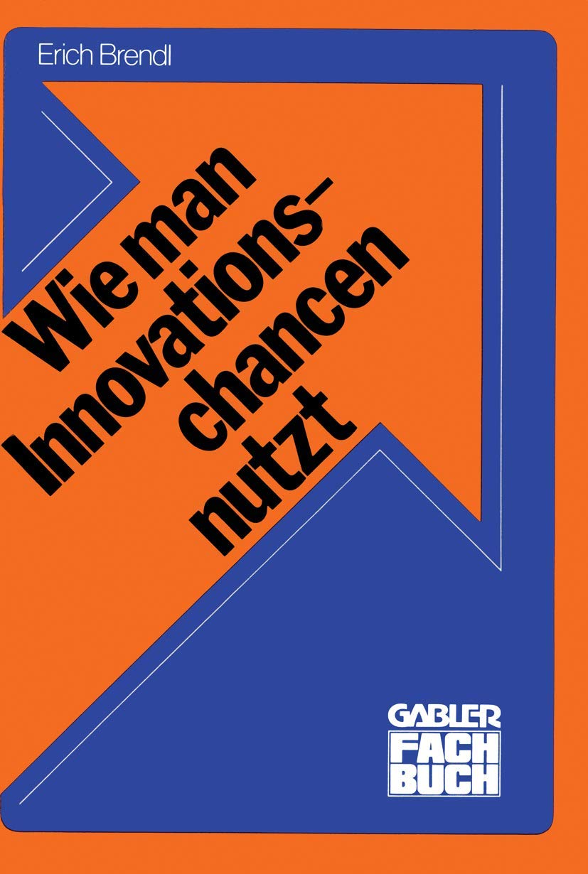 Wie Man Innovationschancen Nutzt: Innovieren (German Edition),Used