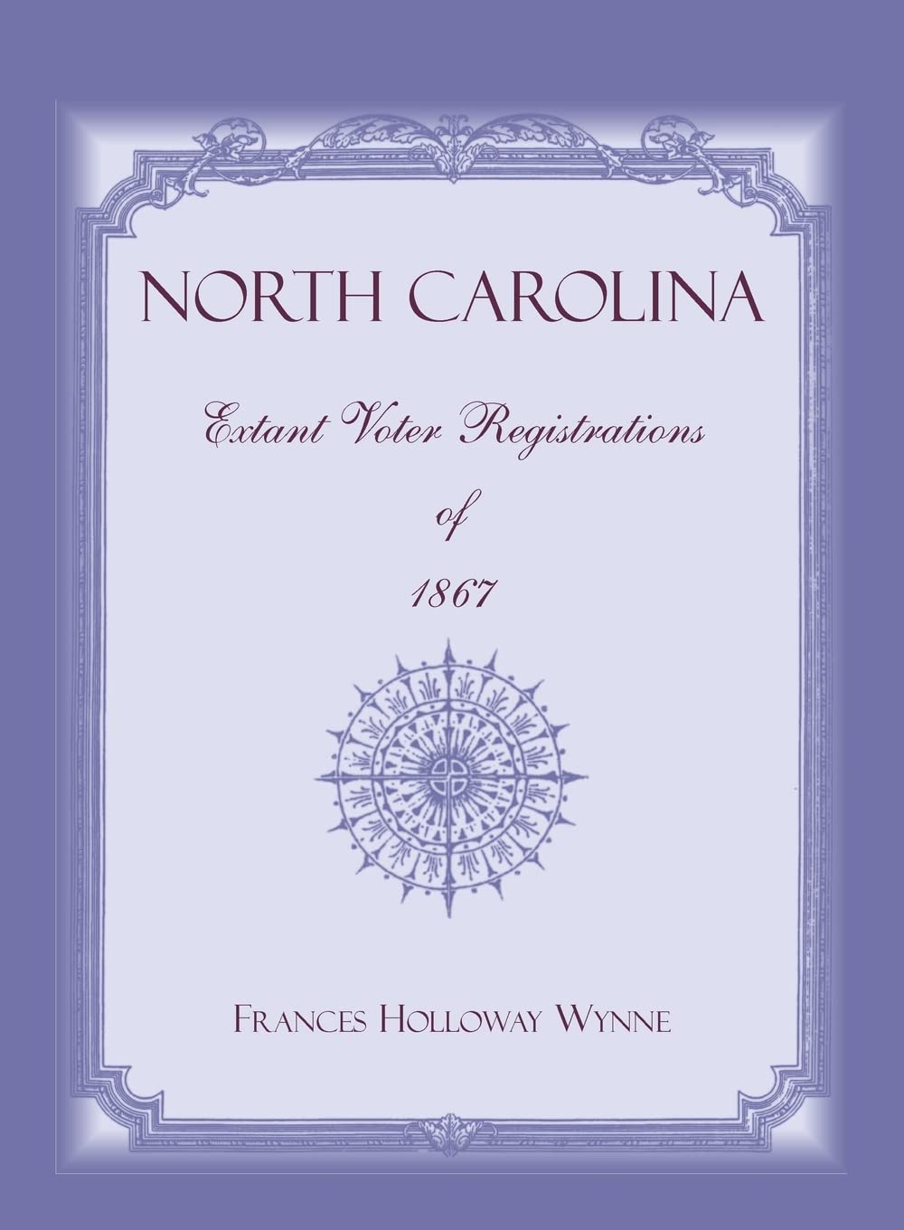 North Carolina Extant Voter Registrations Of 1867,Used