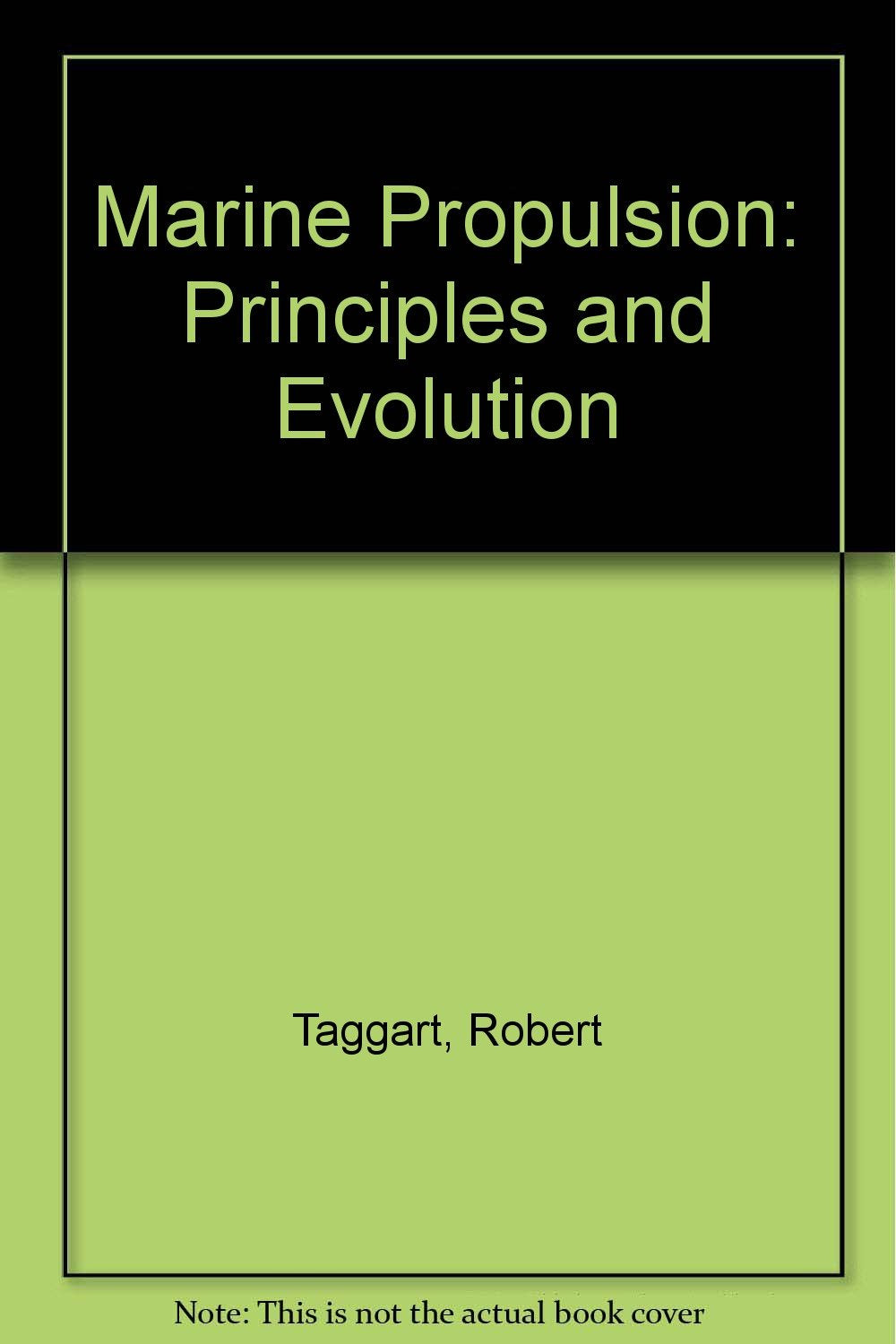 Marine Propulsion: Principles and Evolution,Used