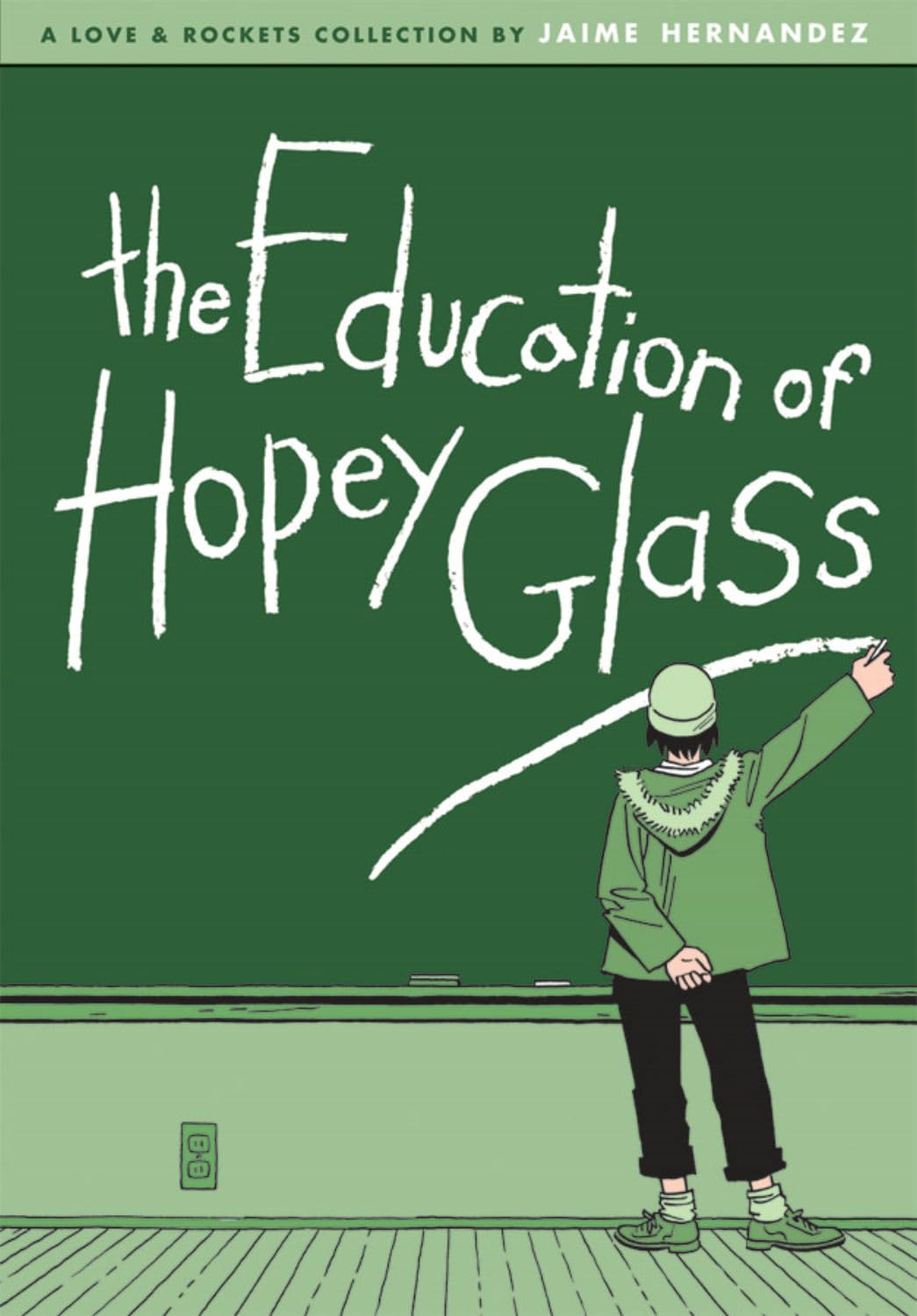 The Education Of Hopey Glass (Love & Rockets)