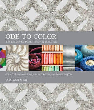 Ode to Color: The Ten Essential Palettes for Living and Design,Used