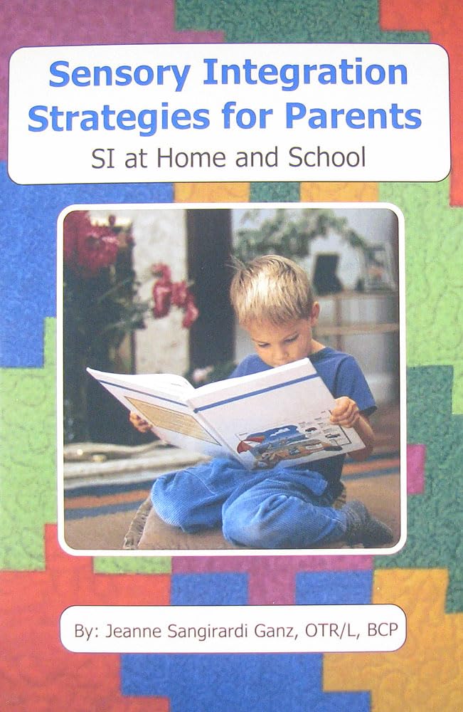 Sensory Integration Strategies for Parents : SI at Home and School,Used