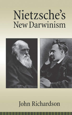 Nietzsche'S New Darwinism,Used
