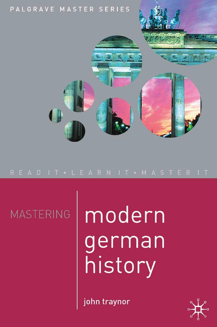 Mastering Modern German History 18641990 (Macmillan Master Series, 23)