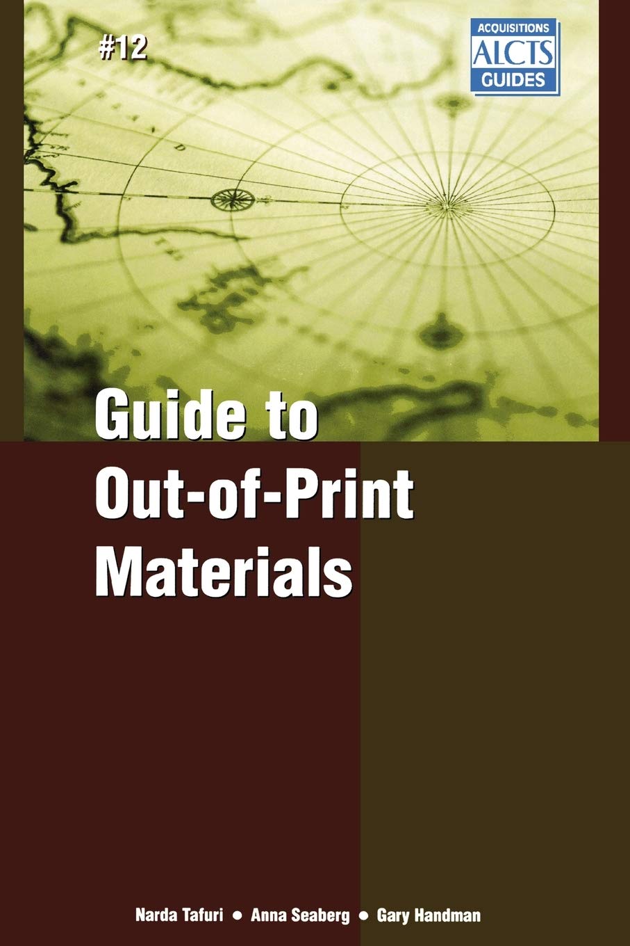 Guide To Outofprint Materials (Volume 12) (Alcts Acquisitions Guides Series, 12),New