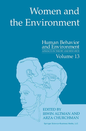 Women and the Environment (Human Behavior and Environment, 13),Used