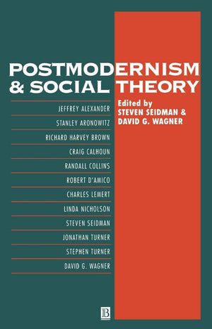 Postmodernism and Social Theory,Used