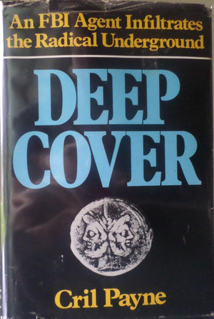 Deep cover: An FBI agent infiltrates the radical underground,Used