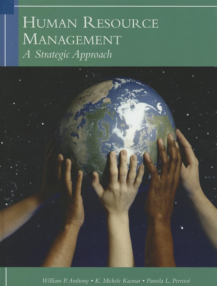 Human Resources Management: A Strategic Approach, 6th Edition,Used