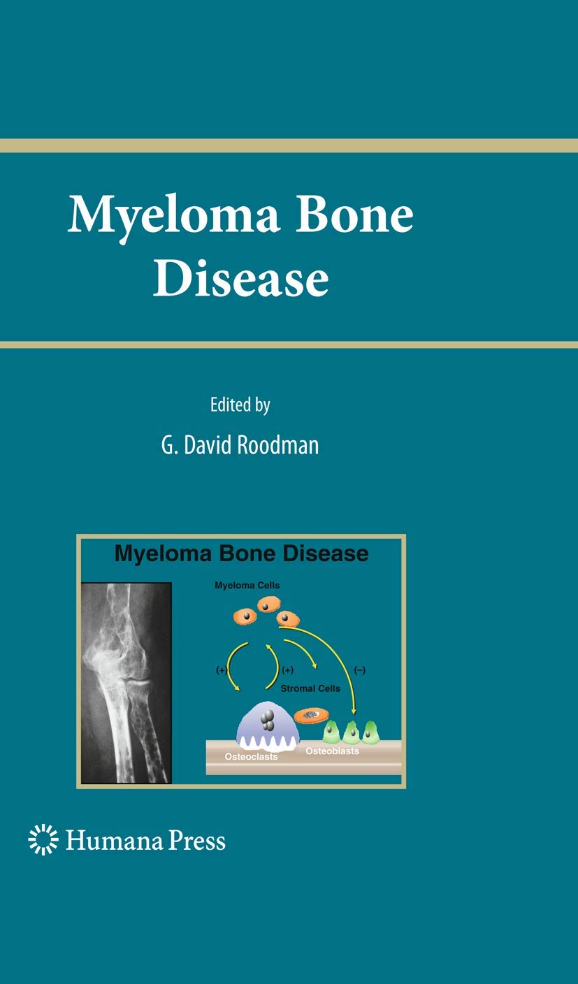 Myeloma Bone Disease (Current Clinical Oncology),Used