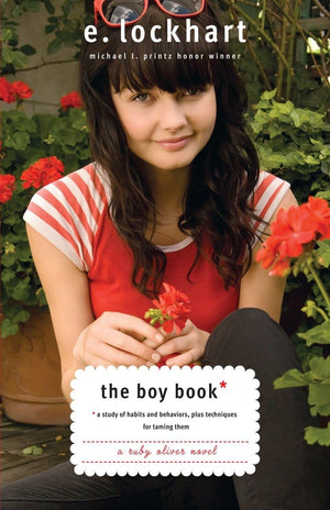 The Boy Book: A Study of Habits and Behaviors, Plus Techniques for Taming Them (Ruby Oliver Quartet),Used