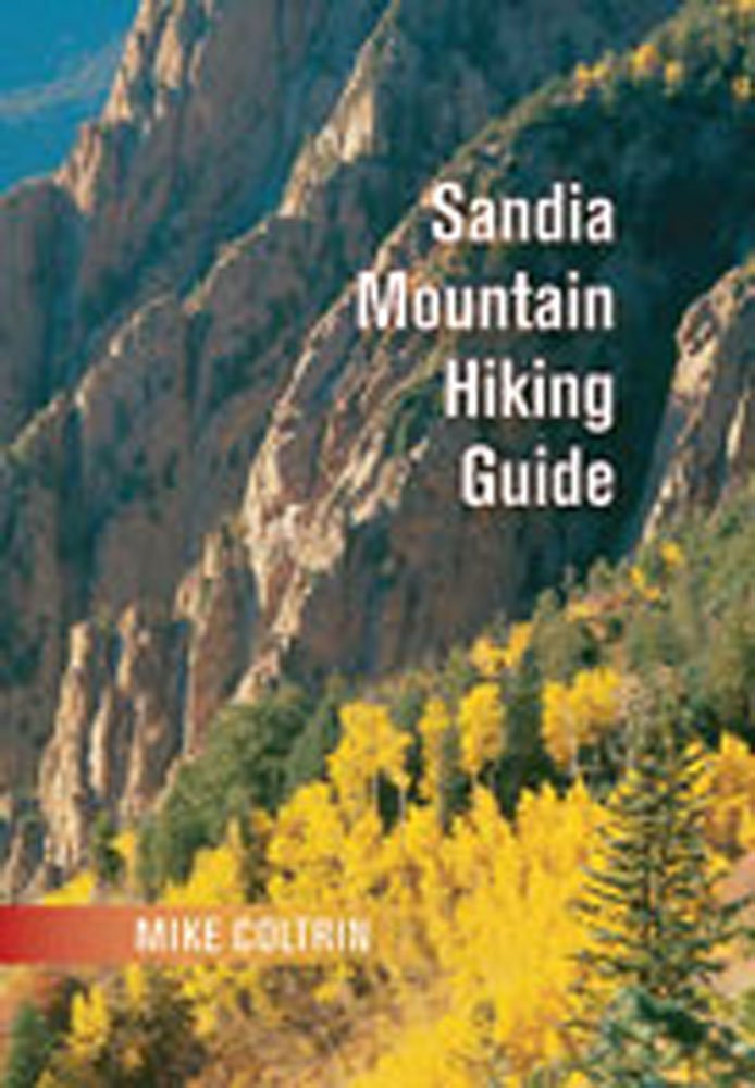 Sandia Mountain Hiking Guide,Used