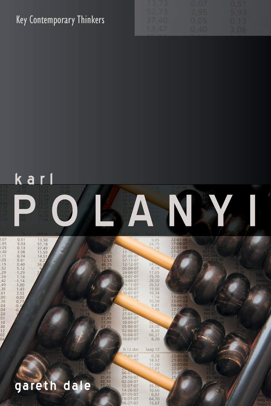 Karl Polanyi: The Limits of the Market,Used