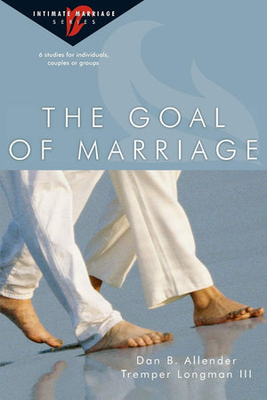 The Goal Of Marriage (Intimate Marriage),New