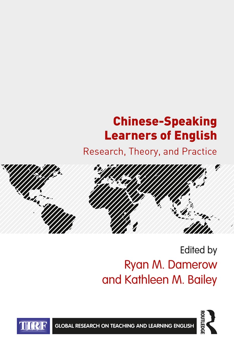ChineseSpeaking Learners of English (Global Research on Teaching and Learning English),Used