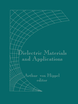 Dielectric Materials and Applications,Used