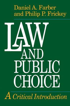 Law and Public Choice: A Critical Introduction,Used