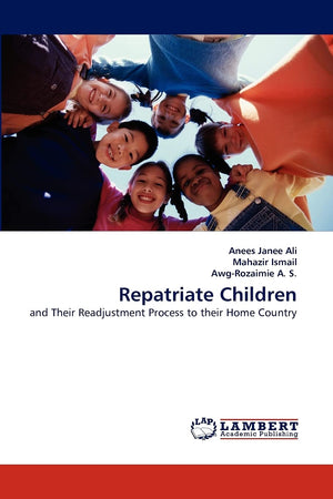 Repatriate Children: and Their Readjustment Process to their Home Country,Used