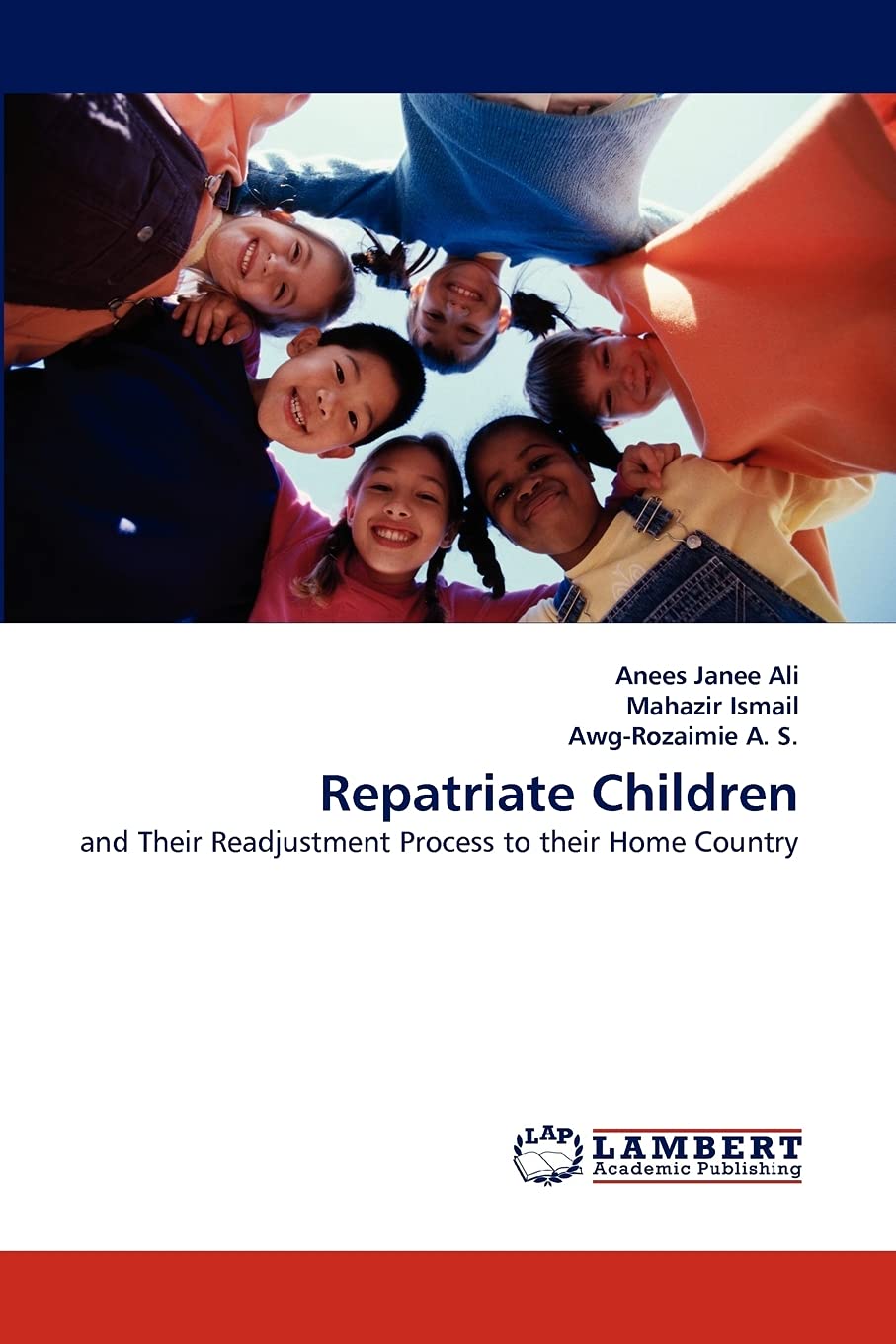 Repatriate Children: and Their Readjustment Process to their Home Country,Used