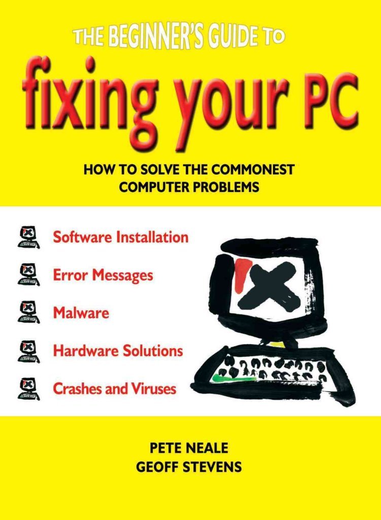 The Beginner's Guide to Fixing Your PC,Used