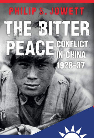 The Bitter Peace: Conflict In China 192837