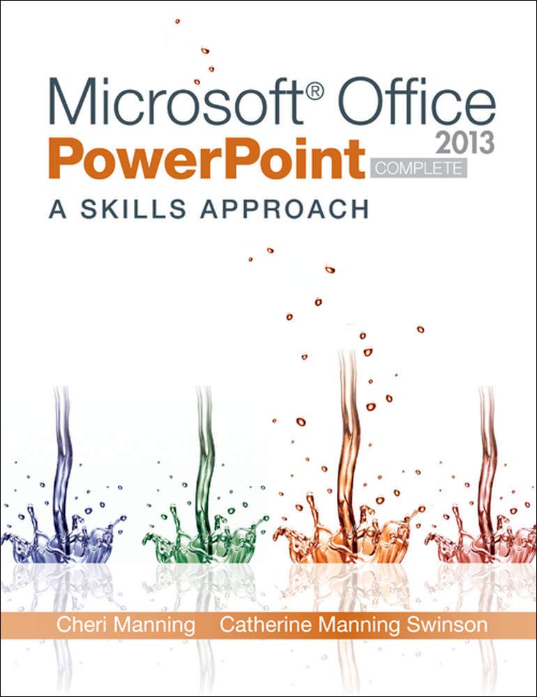 Microsoft Office PowerPoint 2013: A Skills Approach, Complete,Used