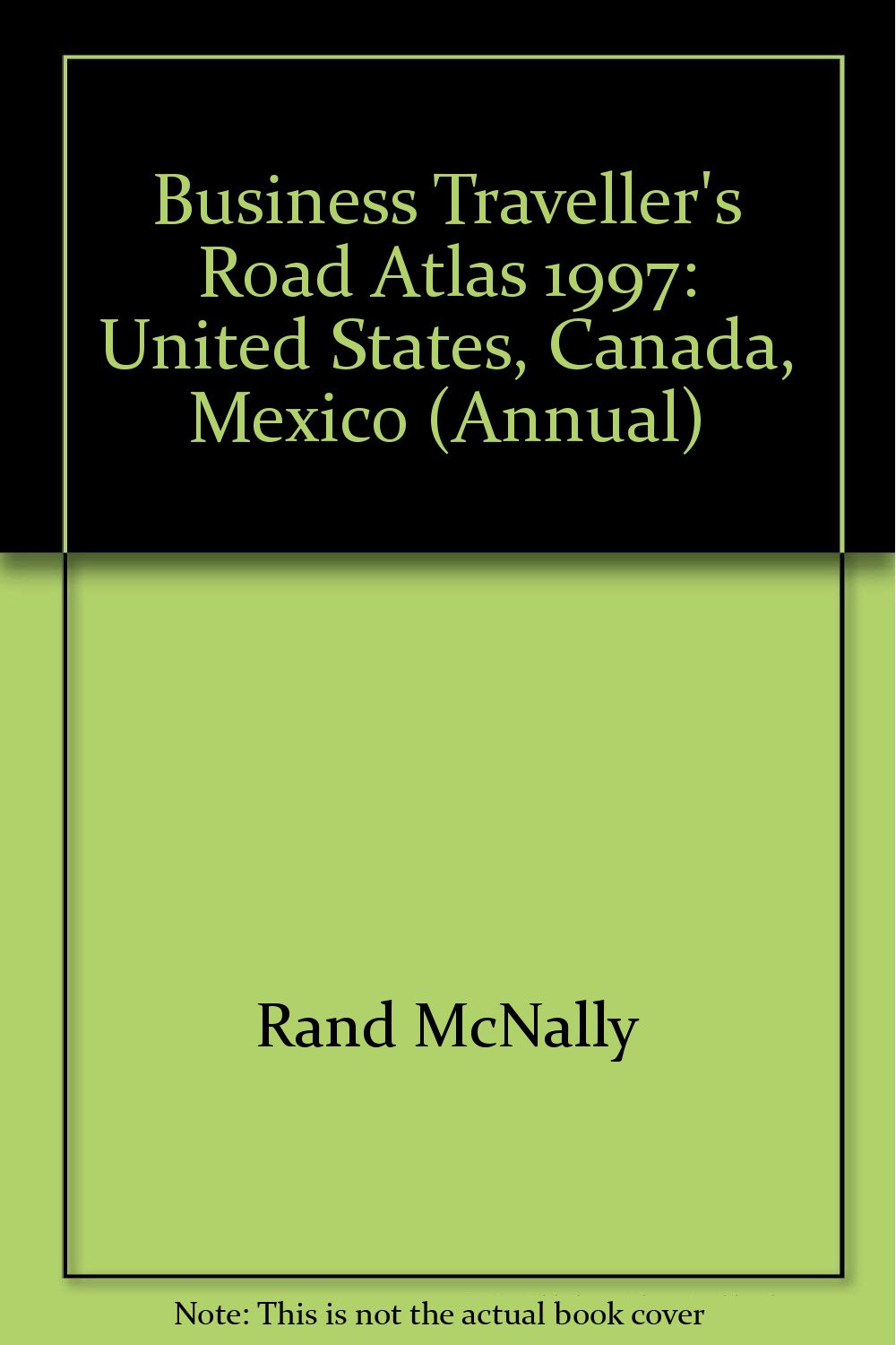 Business Traveller's Road Atlas: And Trip Planner (Annual),Used