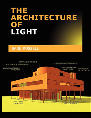 The Architecture Of Light: A textbook of procedures and practices for the Architect, Interior Designer and Lighting Designer.,Used